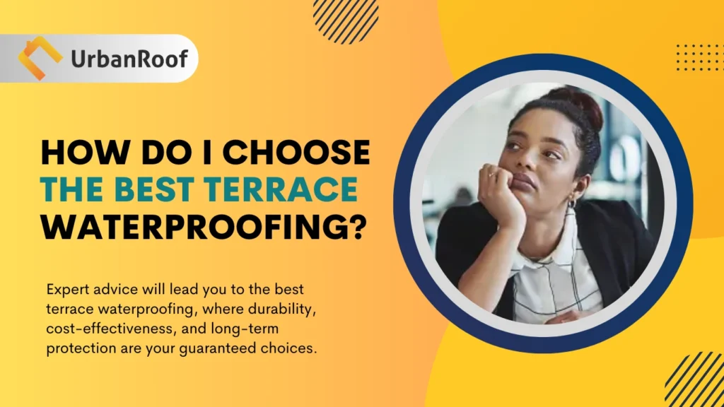 Image of a girl thinking how to choose best terrace waterproofing